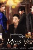 Nonton Drama Korea Missing You (2012)
