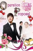Nonton Drama Korea Operation Proposal (2012)